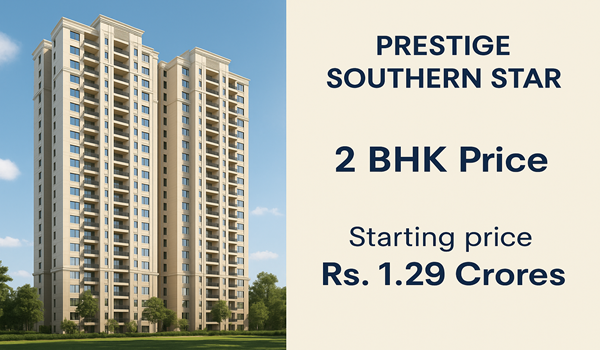 Prestige Southern Star 2 BHK Price