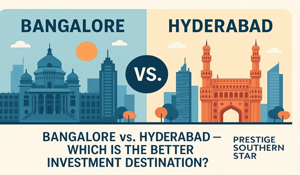 Bangalore vs. Hyderabad – Which Is the Better Investment Destination?