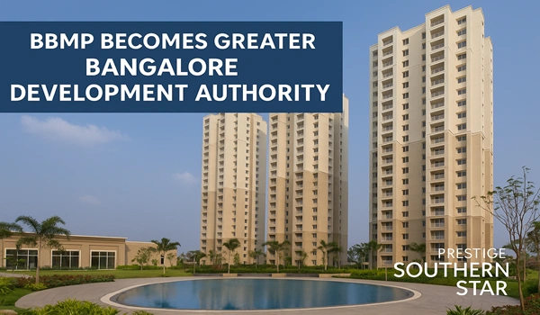 BBMP Becomes Greater Bangalore Development Authority