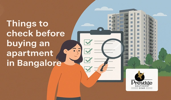 Things to Check Before Buying an Apartment in Bangalore