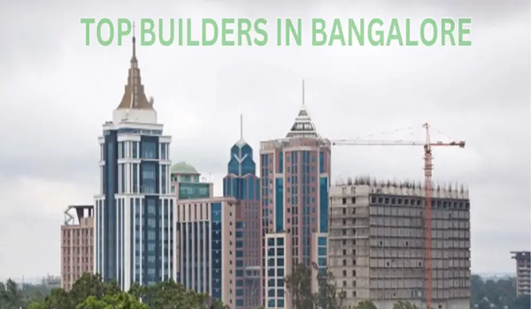 Top Builders in Bangalore