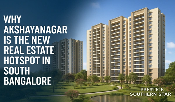 Why Akshayanagar Is the New Real Estate Hotspot in South Bangalore