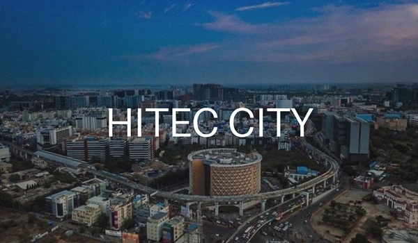 HITEC City Hyderabad – India’s Premier IT & Business Hub