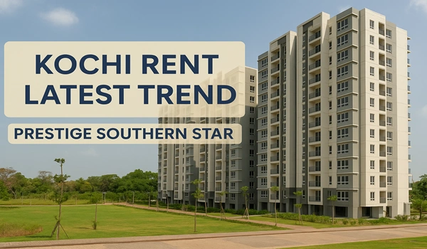 Kochi Rent Latest Trend