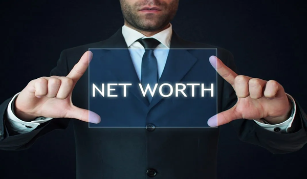 Net Worth and Financials Net Worth and Financials