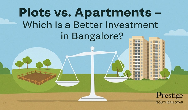 Plots vs. Apartments – Which Is a Better Investment in Bangalore?