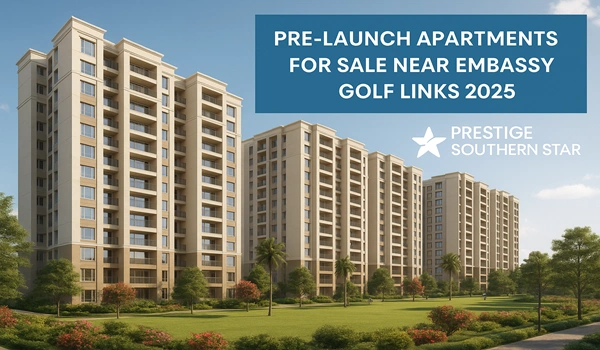 Pre-Launch Apartments For Sale Near Embassy Golf Links 2025 Pre-Launch Apartments For Sale Near Embassy Golf Links 2025