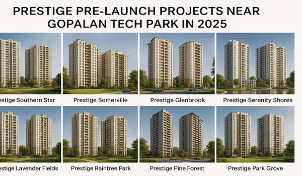 Prestige Pre-launch Projects near Gopalan Tech Park in 2025 Prestige pre-launch residential projects near Gopalan Tech Park Bangalore in 2025