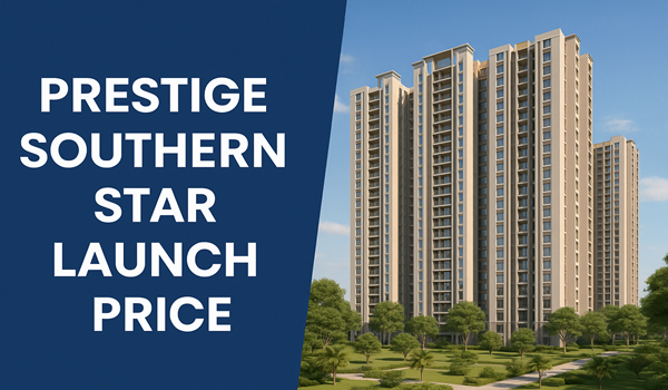 Prestige Southern Star Launch Price